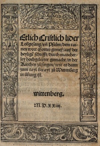Den första samlingen där Martin Luthers psalmer ingick, Achtliederbuch från 1524.